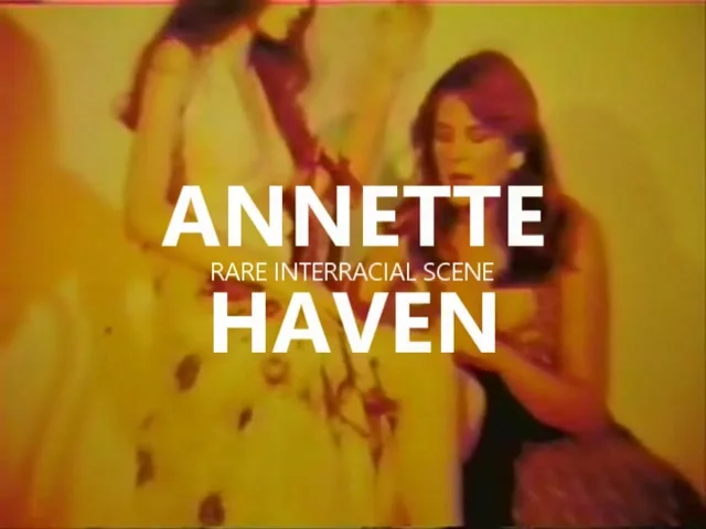 Annette Haven Rare Interracial Scene Zb Porn